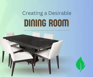 Creating a Desirable Dining Room